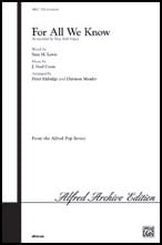 For All We Know SATB choral sheet music cover